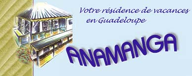 Anamanga, locations de vacances